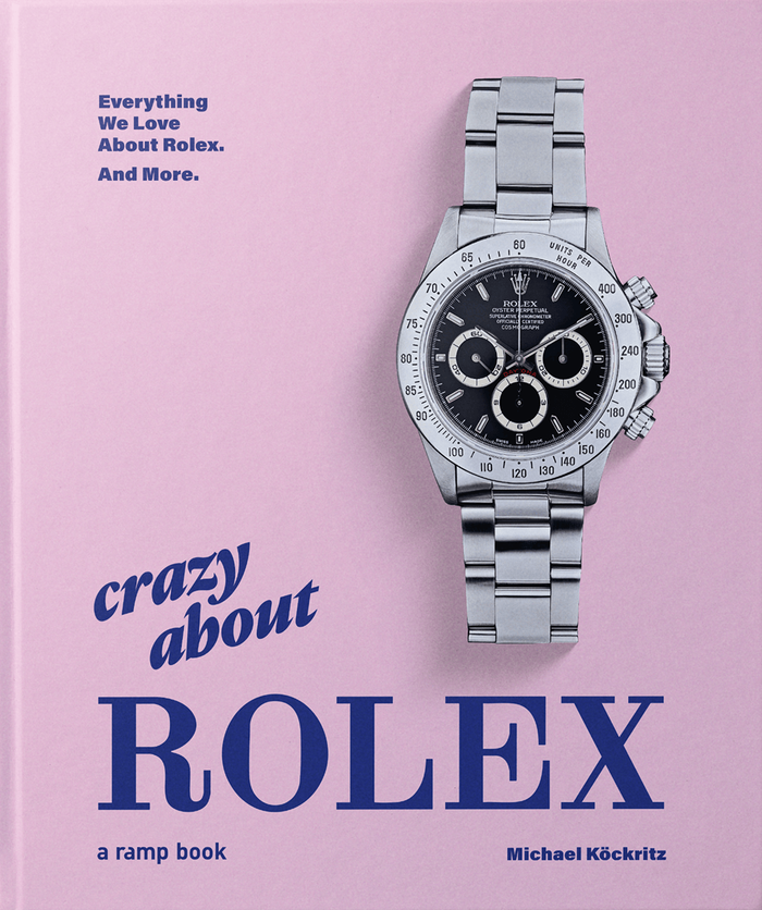 Crazy About Rolex. <h5>Everything We Love About Rolex. And More.</h5>