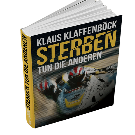 Klaus Klaffenb&ouml;ck: &raquo;Sterben tun die Anderen&laquo;