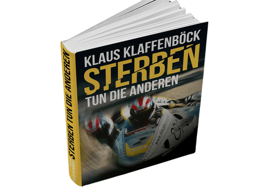 Klaus Klaffenb&ouml;ck: &raquo;Sterben tun die Anderen&laquo;