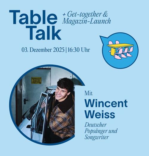 Exklusiver Table Talk und anschlie&szlig;endes Get-together mit Wincent Weiss